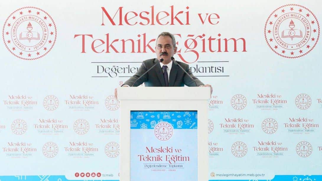 Bakan Özer, Türkiye'de Mesleki ve Teknik Eğitimin Geldiği Noktayı Değerlendirdi
