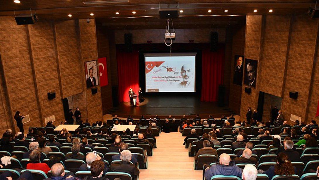 İstiklal Marşı'nın Kabulü'nün 100. Yıldönümü ve Mehmet Akif Ersoy'u Anma Programı Düzenlendi