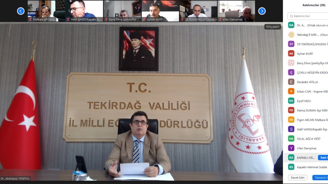 İl Millî Eğitim Müdürümüz Dr. Abdülaziz Yeniyol Başkanlığında Video Konferans Yöntemiyle Toplantı Yapıldı