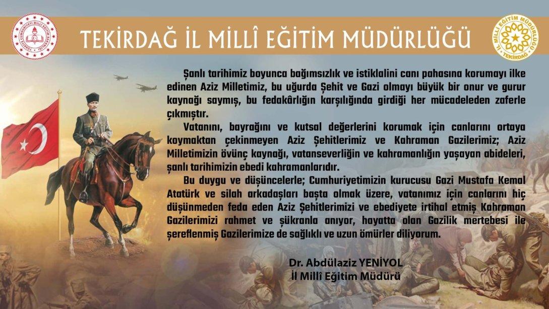 İl Milli Eğitim Müdürümüz Dr. Abdülaziz Yeniyol'un 19 Eylül Gaziler Günü Mesajı