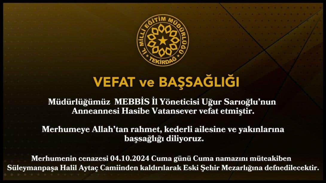 Vefat ve Başsağlığı Mesajı